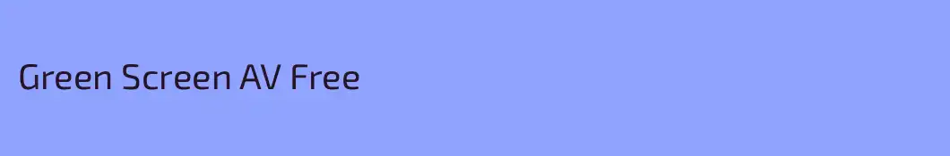 Green Screen AV Free